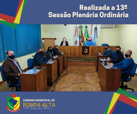 13ª Sessão Plenária contou com a presença de todos os parlamentares