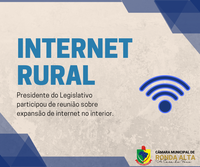 Presidente do Legislativo participou de reunião sobre expansão de internet no interior