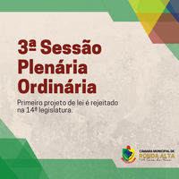 Primeiro projeto de lei é rejeitado na 14ª legislatura