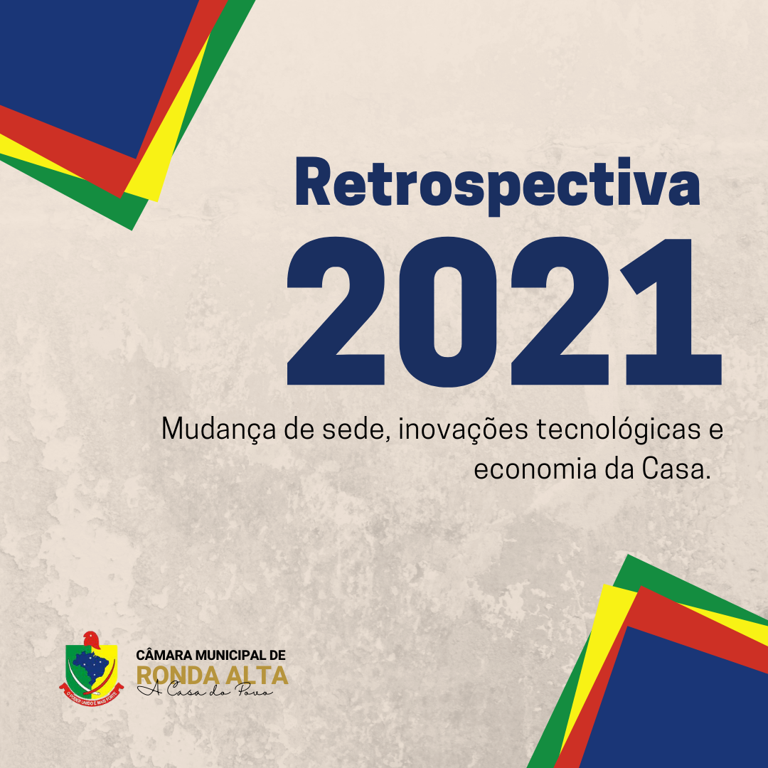 RETROSPECTIVA DOS TRABALHOS DO LEGISLATIVO